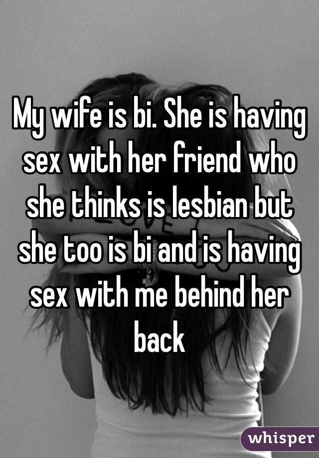 My wife first bisexual sex